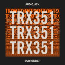 Audiojack - Surrender [Toolroom Trax]