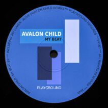 Jay Lumen, Avalon Child - My Beat [PLAYGROUND]