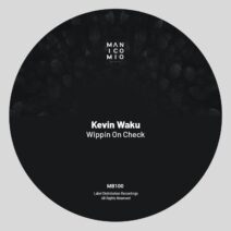 Kevin Waku - Wippin On Check [Manicomio Black]