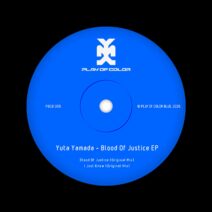 Yuta Yamada - Blood of Justice EP [Play Of Color Blue]